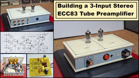 Building a 3-Input Stereo ECC83 (12AX7) Tube Preamp