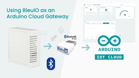 Sending BLE Air Quality Data to Arduino Cloud Using BleuIO