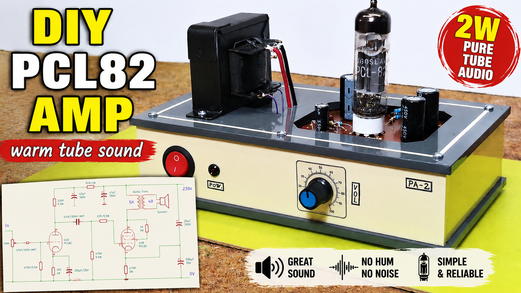 DIY PCL82 Tube Amplifier,  Single-Ended  Amp with Amazing Sound