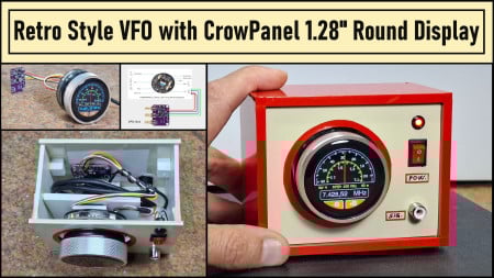 Build simple Retro Style VFO (Variable frequency oscillator) with Crowoanel 1.28 inch Round Display